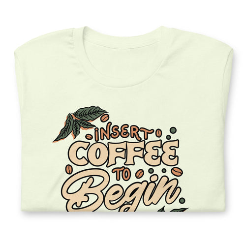 Load image into Gallery viewer, Insert Coffee (Unisex t-shirt) - AKA Apparel
