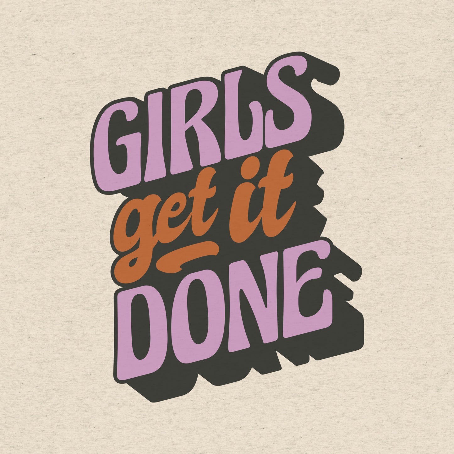 Girls Get It Done