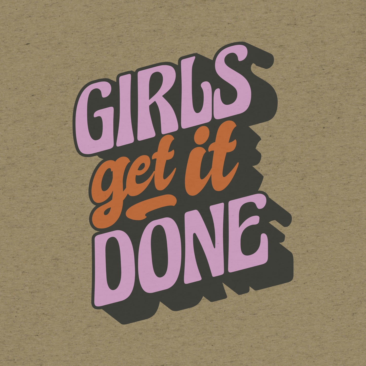 Girls Get It Done