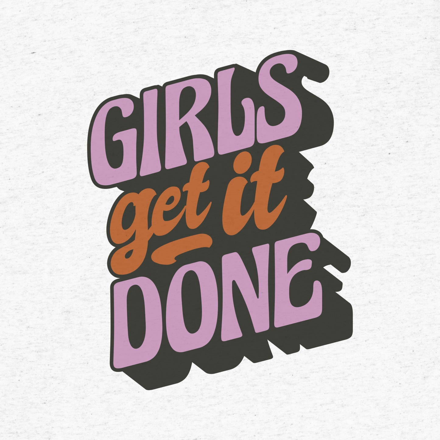 Girls Get It Done